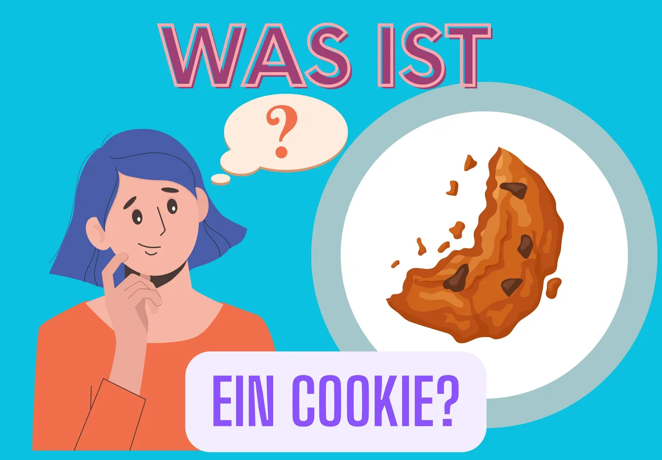 Was ist - ein Cookie?